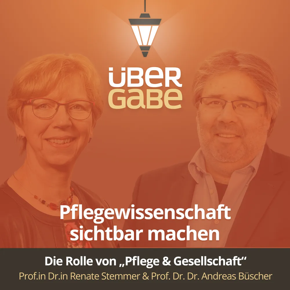 Pflegewissenschaft sichtbar machen - Die Rolle von "Pflege & Gesellschaft“ (Prof.in Dr.in Renate Stemmer & Prof. Dr. Dr. Andreas Büscher)
