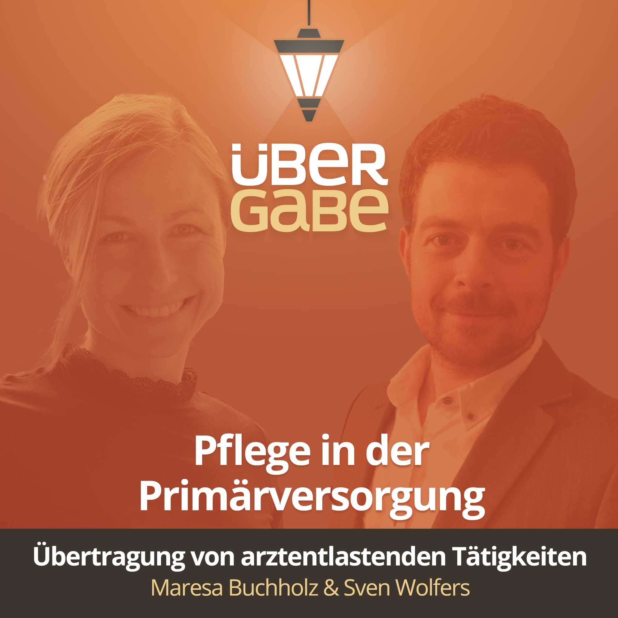 Episodencover zu Pflege in der Primärversorgung des Übergabe-Podcasts mit Maresa Buchholz und Sven Wolfers