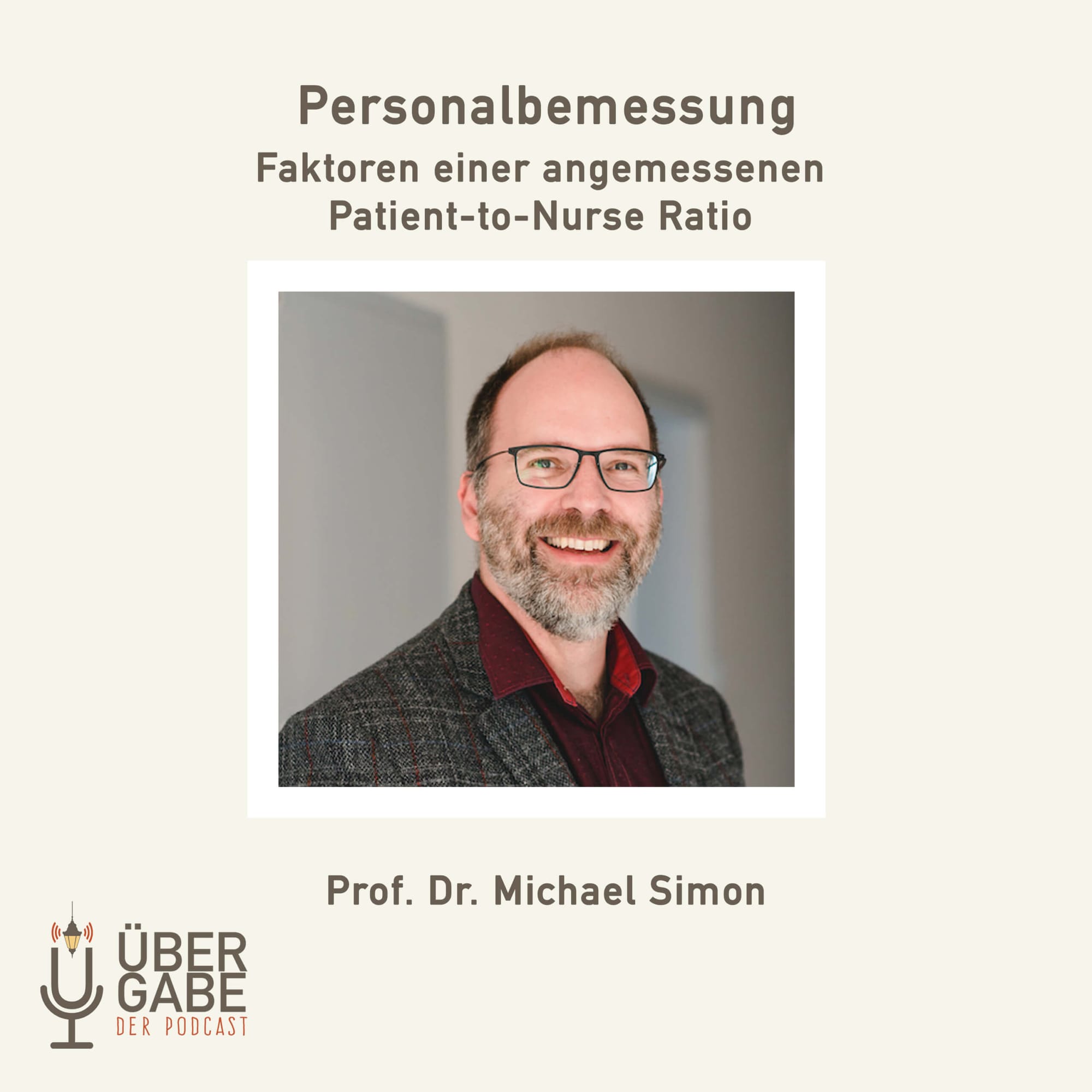 Personalbemessung und Patient-to-Nurse Ratio (Prof. Dr. Michael Simon)