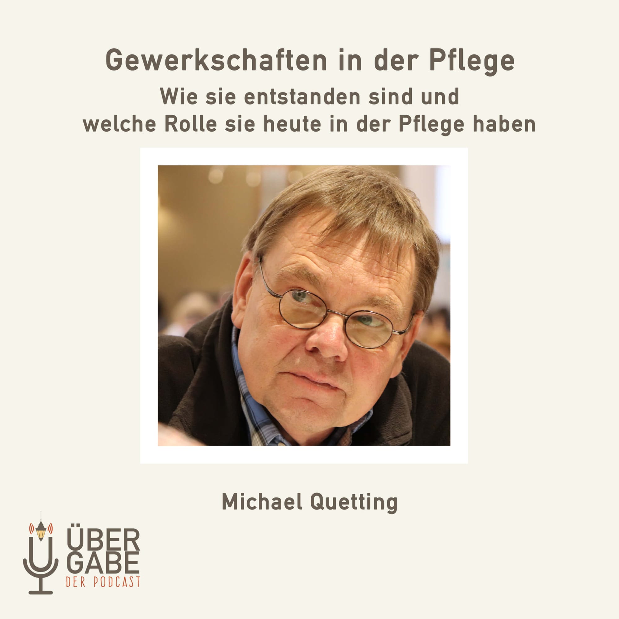 ÜG064 - Gewerkschaften in der Pflege (Michael Quetting)