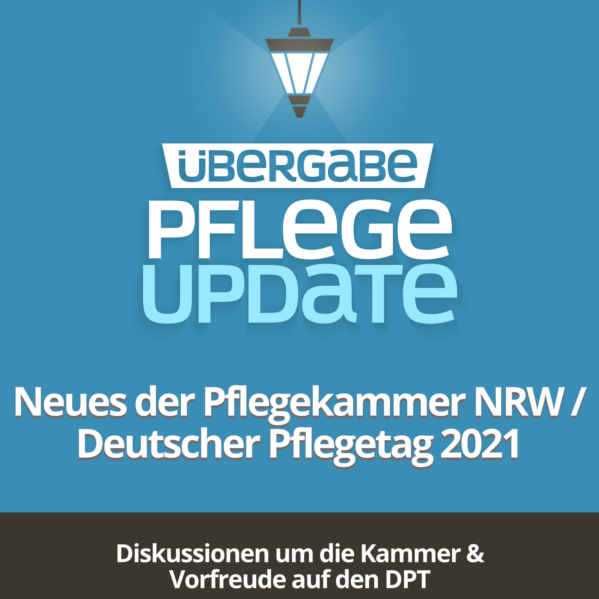 PU010 - Neues aus der Pflegekammer NRW / Deutscher Pflegetag 2021