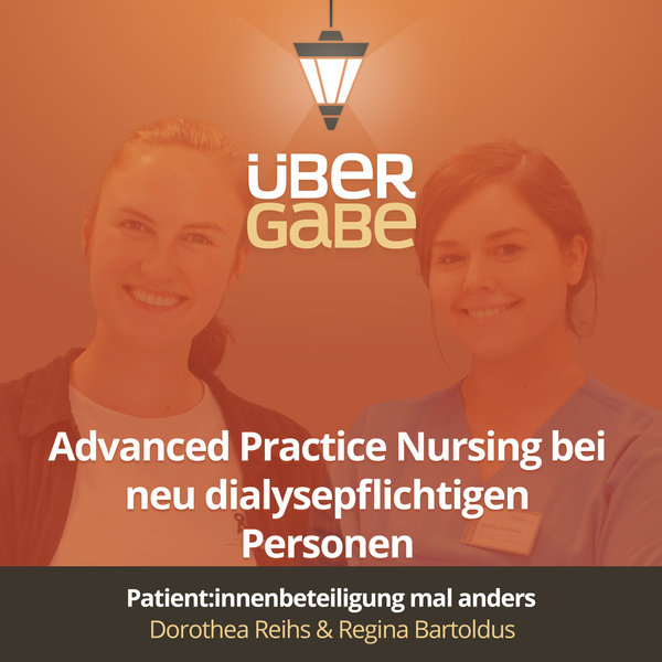 APN bei neu dialysepflichtigen Personen (Dorothea Reihs & Regina Bartoldus)