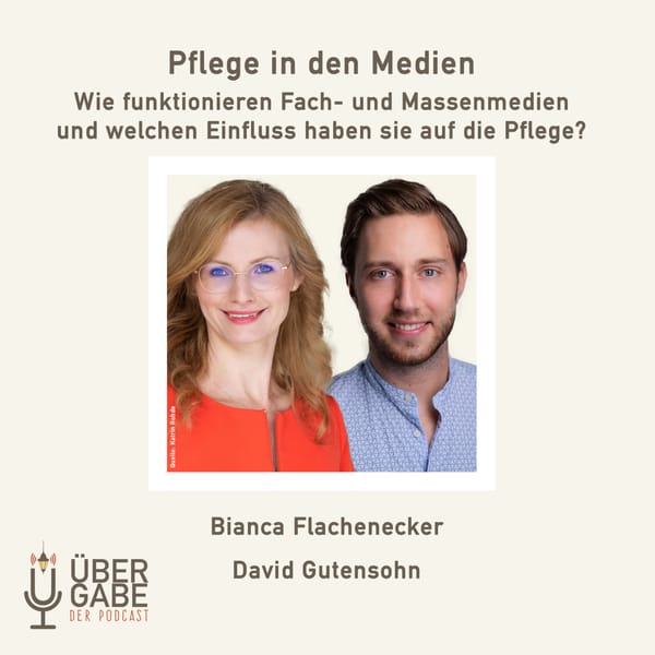 Pflege in den Medien - Fach- und Massenmedien (Bianca Flachenecker & David Gutensohn)