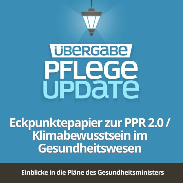 PU031 - Eckpunktepapier zur PPR 2.0 / Klimabewusstsein im Gesundheitswesen