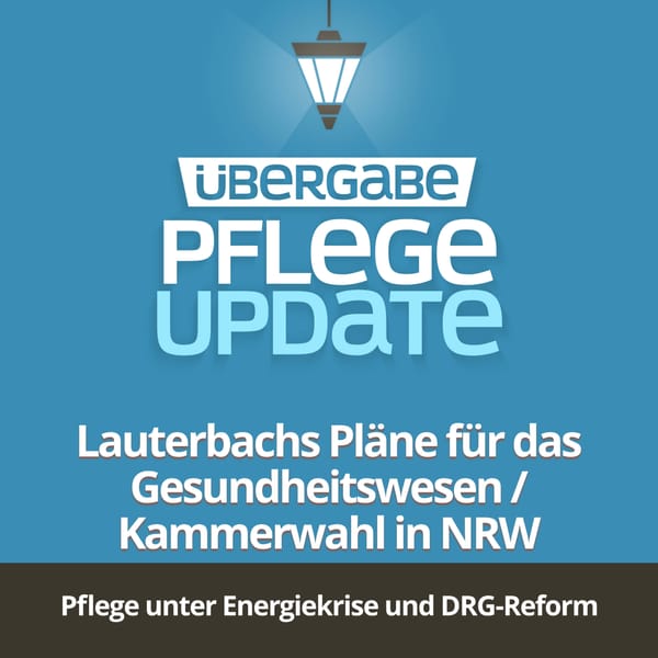 PU036 - Lauterbachs Pläne für das Gesundheitswesen / Kammerwahl in NRW