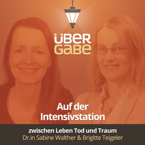 Auf der Intensivstation (Dr.in Sabine Walther & Brigitte Teigeler)